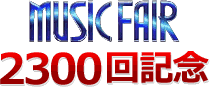 MUSIC FAIR 2300��L�O