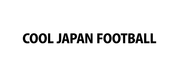 ＜SPORT PLUS＞COOL JAPAN FOOTBALL