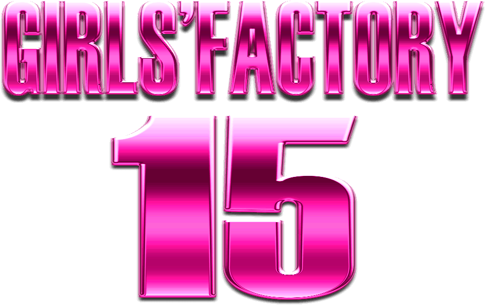 GIRLS' FACTORY 15
