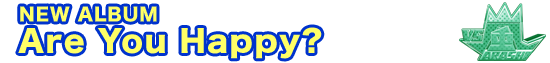 Are You Happy?