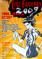 FLIER of LIVE FACTORY 2009