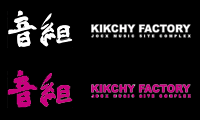 音組 〜KIKCHY FACTORY〜