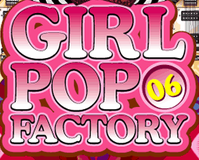 GIRL POP FACTORY 06