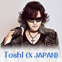 Toshl(X JAPAN)