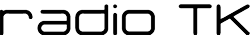 ｒａｄｉｏ　ＴＫ