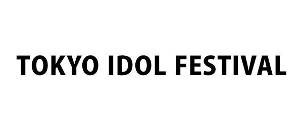 TOKYO IDOL FESTIVAL