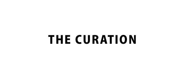 THE CURATION