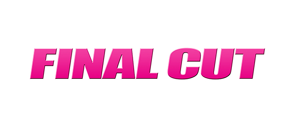 FINAL CUT（事前）