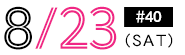 8/23(sat)