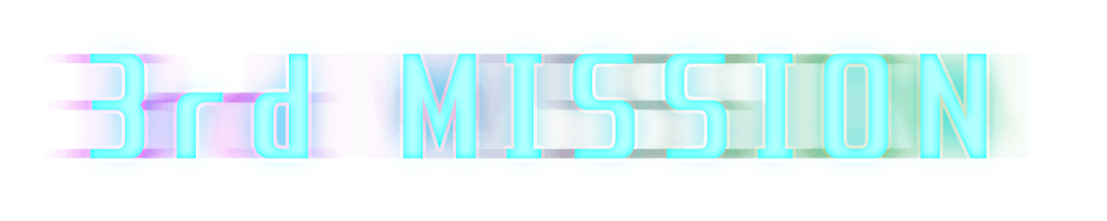 3rd MISSION