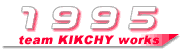 team KIKCHY works 1995