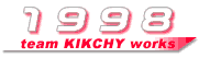 team KIKCHY works 1998