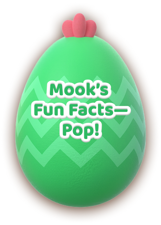 Mook’s Fun Facts—Pop!