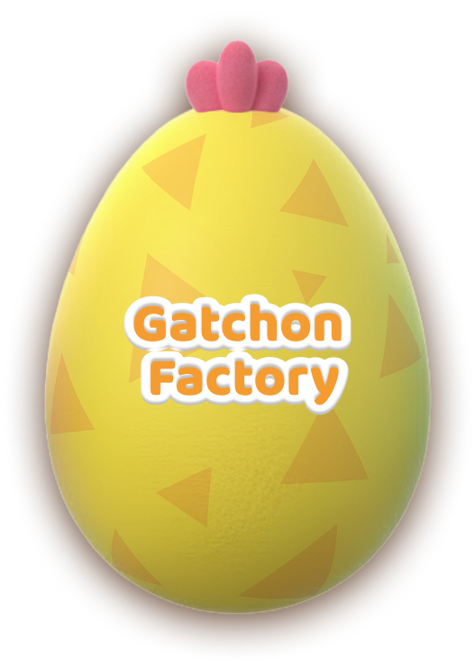 Gatchon Factory